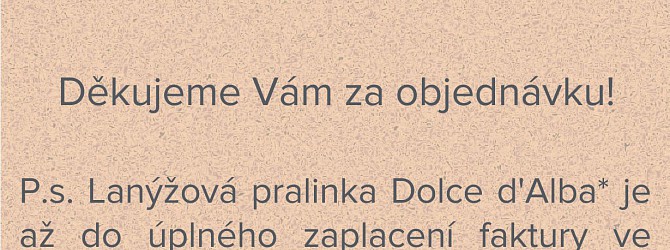 Víte, že ve STYLTEXu dáváme k velkoobchodním fakturám za záclony a závěsy lanýžové pralinky?